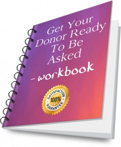 Get Your Donor Ready to be Asked - Workbook