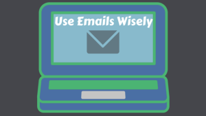 use-emails-wisely