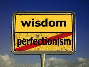 Wisdom-Perfectionism Road Sign