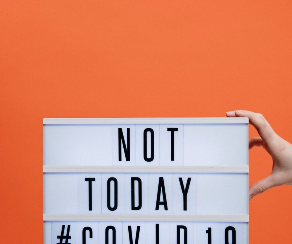 Not Today Covid 19